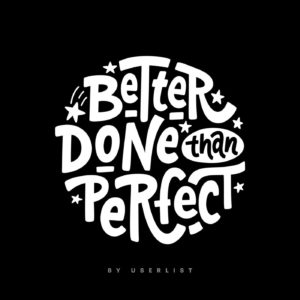 Better Done Than Perfect — Better Done Than Perfect podcast artwork